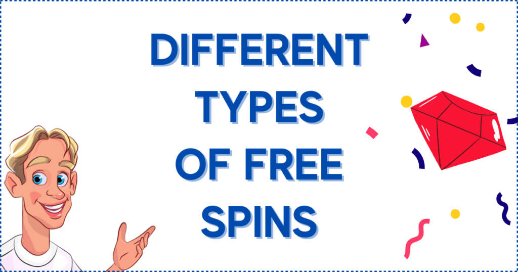 Different Types of Free Spins
